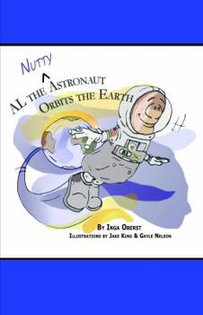 Paperback AL the Nutty Astronaut Orbits the Earth Book