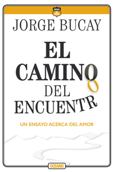 El camino del encuentro - Book #2 of the Hojas de ruta