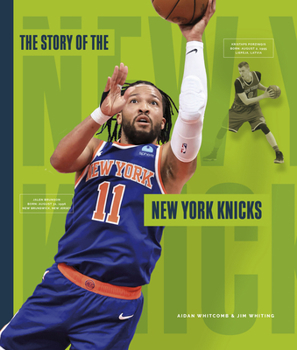 The Story of the New York Knicks
