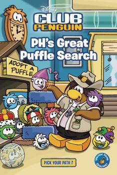 PH's Great Puffle Search - Book #7 of the Disney Club Penguin: Pick Your Path