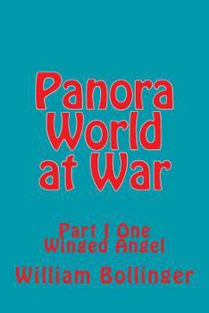 Paperback Panora World at War: Part I One Winged Angel Book