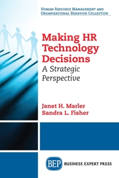 Paperback Making HR Technology Decisions: A Strategic Perspective Book