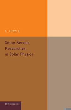 Paperback Some Recent Researches in Solar Physics Book