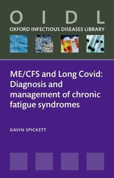 Paperback Me/Cfs and Long Covid: Diagnosis and Management of Chronic Fatigue Syndromes Book