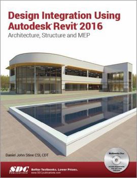 Paperback Design Integration Using Autodesk Revit 2016 Book