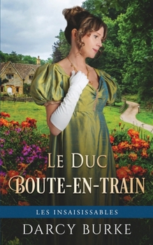 Paperback Le Duc Boute-en-train [French] Book