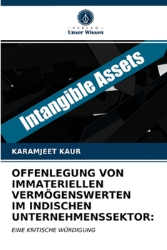 Paperback Offenlegung Von Immateriellen Vermögenswerten Im Indischen Unternehmenssektor [German] Book