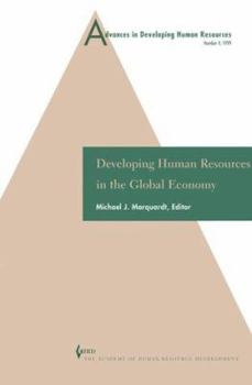 Hardcover Advances in Developing Human Resources: Developing Human Resources in the Global: Economy Book