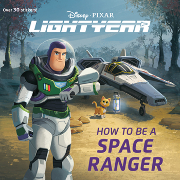 Paperback How to Be a Space Ranger (Disney/Pixar Lightyear) Book