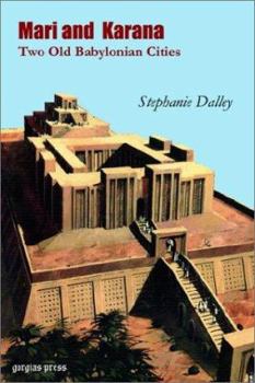 Paperback Mari and Karana: Two Old Babylonian Cities Book