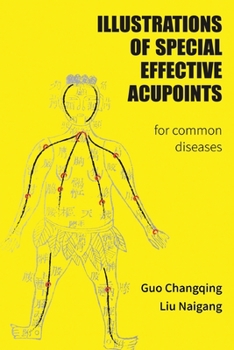 Paperback Illustrations Of Special Effective Acupoints for common Diseases Book