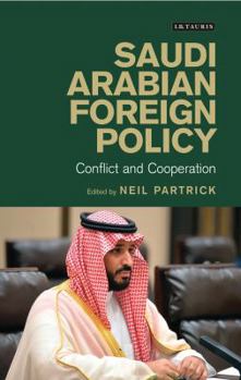 Paperback Saudi Arabian Foreign Policy: Conflict and Cooperation Book