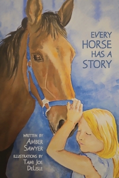 Paperback Every Horse Has a Story Book