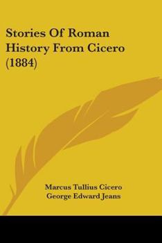 Paperback Stories Of Roman History From Cicero (1884) Book