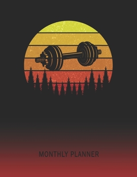 Monthly Planner: Dumbbell Gym | 2 Year Planning for Jan 2020 to Dec 2021 | Retro Vintage Sunset Cover | January 20 - December 21 | Planning Organizer ... | Plan Days, Set Goals & Get Stuff Done