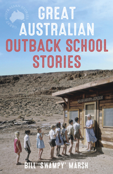 Paperback Great Australian Outback School Stories Book