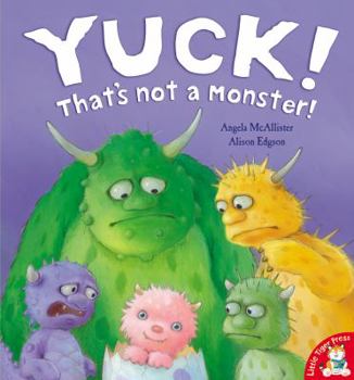 Paperback Yuck! That's Not a Monster! Book