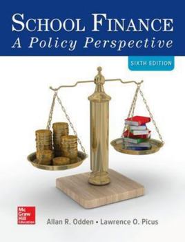 Hardcover School Finance: A Policy Perspective Book