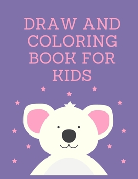 Paperback Draw and coloring book for kids: Kids coloring activity books Colors, and Animals! Book