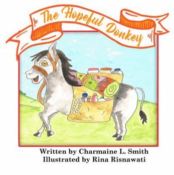 Paperback The Hopeful Donkey Book