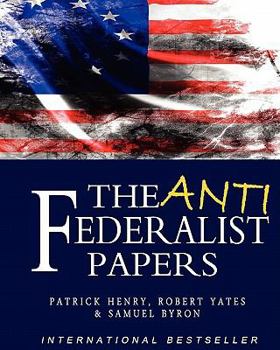 Paperback The Anti-Federalist Papers Book