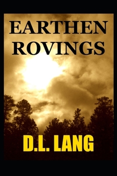 Paperback Earthen Rovings: Poems on Mother Nature and the Environment Book