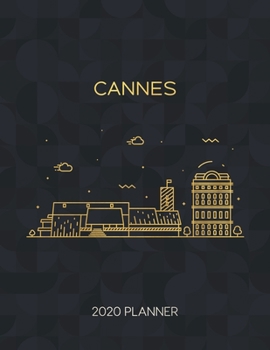 Paperback Cannes 2020 Planner: Weekly & Daily - Dated With To Do Notes And Inspirational Quotes Book