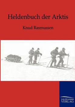 Paperback Heldenbuch der Arktis [German] Book