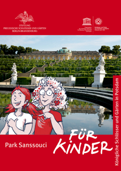 Hardcover Park Sanssouci: Für Kinder [German] Book