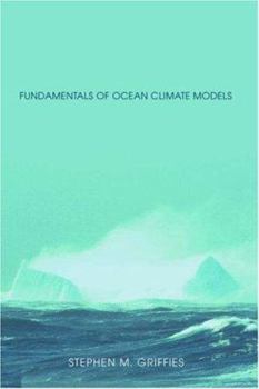 Hardcover Fundamentals of Ocean Climate Models Book