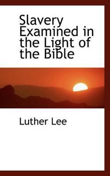 Paperback Slavery Examined in the Light of the Bible Book