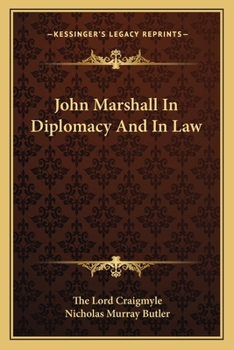 Paperback John Marshall In Diplomacy And In Law Book