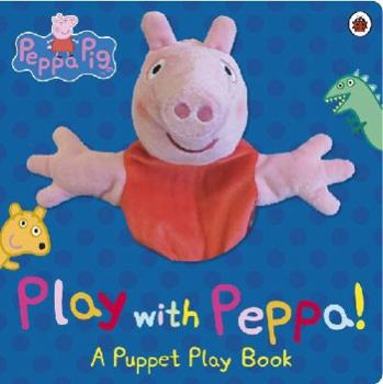 Paperback Peppa Pig: Play with Peppa Hand Puppet Book