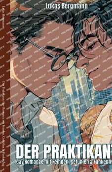 Paperback Der Praktikant: Gay Romance mit Feinden, Gefühlen & Funkenflug [German] Book