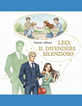 Paperback Leo: Il Difensore Silenzioso [Italian] Book