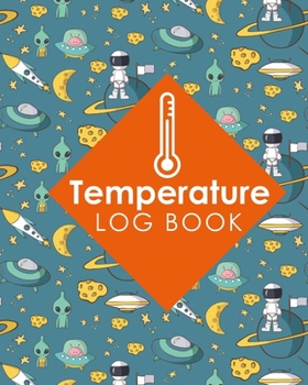 Paperback Temperature Log Book: Freezer Temperature Logger, Temperature Log For Refrigerator And Freezer, Refrigerator Freezer Temperature Log Sheet, Book