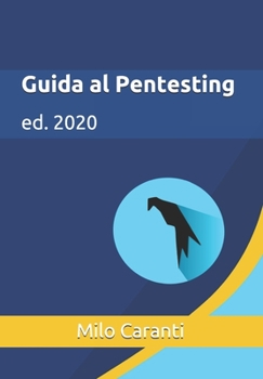 Paperback Guida al Pentesting: ed. 2020 [Italian] Book