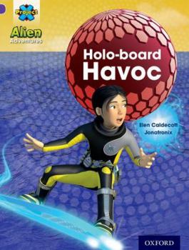 Paperback Project X: Alien Adventures: Purple: Holo-Board Havoc Book