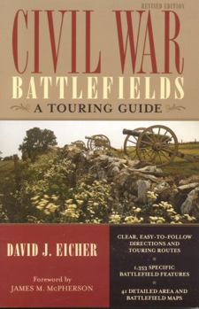 Paperback Civil War Battlefields: A Touring Guide Book