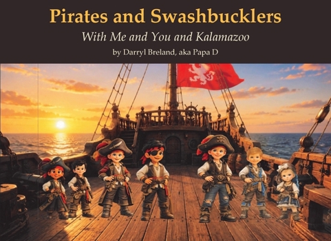 Pirates and Swashbucklers