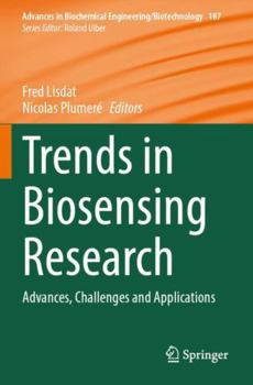 Paperback Trends in Biosensing Research: Advances, Challenges and Applications (Advances in Biochemical Engineering/Biotechnology) Book