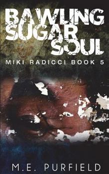 Paperback Bawling Sugar Soul Book