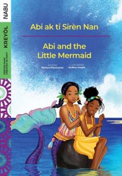 Paperback Abi and the Little Mermaid / Abi ak ti Sirèn Nan Book