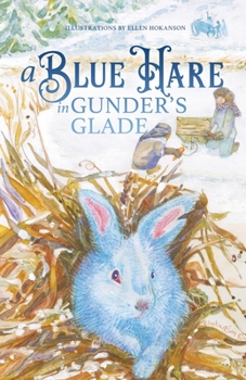 Paperback A Blue Hare in Gunder's Glade Book