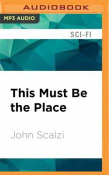 This Must Be the Place - Book #10 of the Human Division