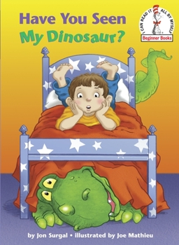Hardcover Have You Seen My Dinosaur? Book