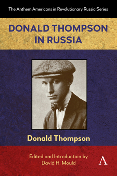 Donald Thompson In Russia