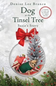 Paperback Dog at the Tinsel Tree: Susie's Story Book