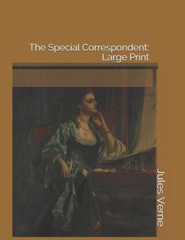 Paperback The Special Correspondent: Large Print Book