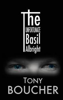 Paperback The Unfortunate Basil Albright Book